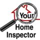 Your Home Inspector