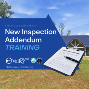 New ValleyMLS Inspection Addendum: What REALTORS® Need to Know